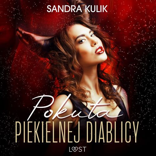 Couverture audiobook de Ogie´n uczu´c 1: Pokuta Piekielnej Diablicy - seria erotyczna, de Sandra Kulik