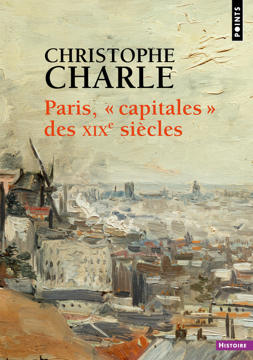 ebook cover of Paris, "capitales" des XIXe siècles, by Christophe Charle