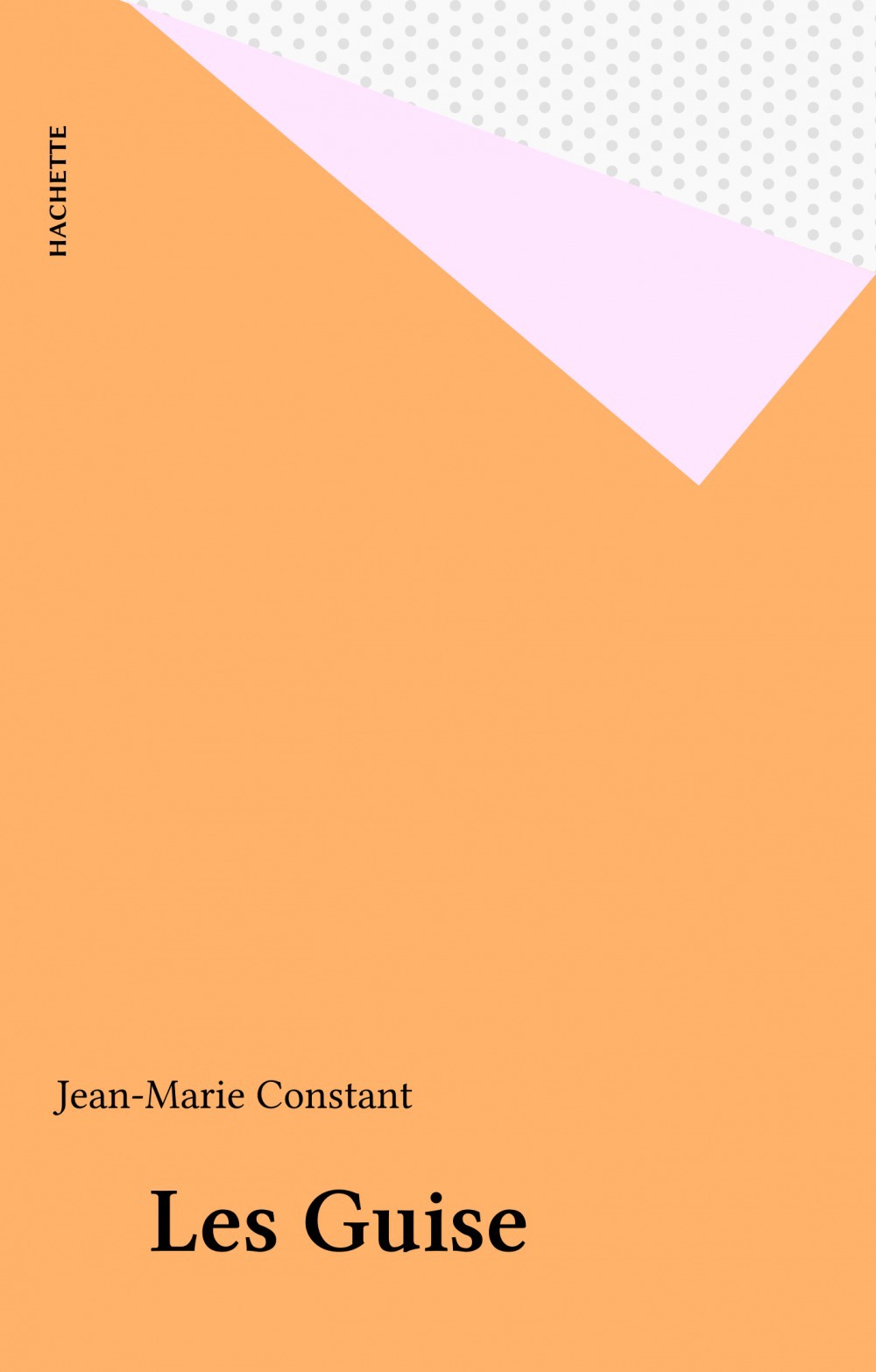 Couverture ebook de Les Guise, de Jean-Marie Constant