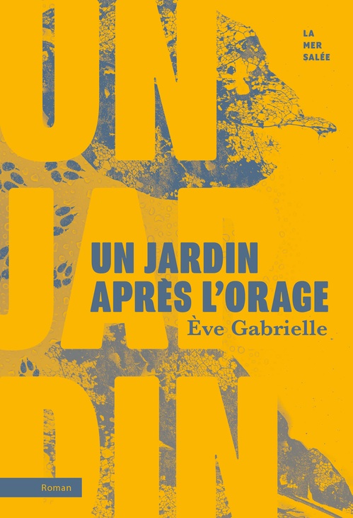 ebook cover of Un jardin après l'orage, by Eve Gabrielle