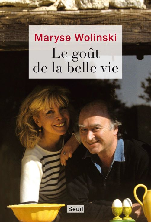 ebook cover of Le goût de la belle vie, by Maryse Wolinski