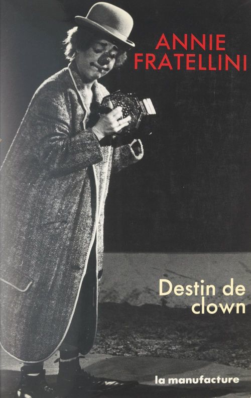 Couverture ebook de Destin de clown, de Annie Fratellini