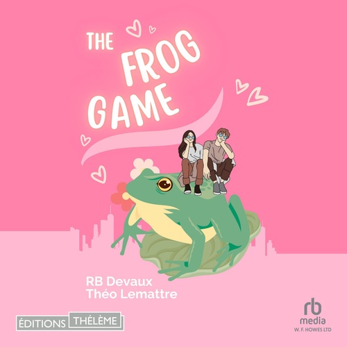 Couverture audiobook de The Frog Game (Games T3), de R.B. Devaux, Théo Lemattre