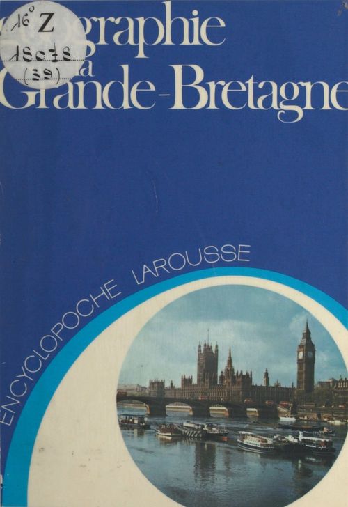Couverture ebook de Géographie de la Grande-Bretagne, de Claude Moindrot