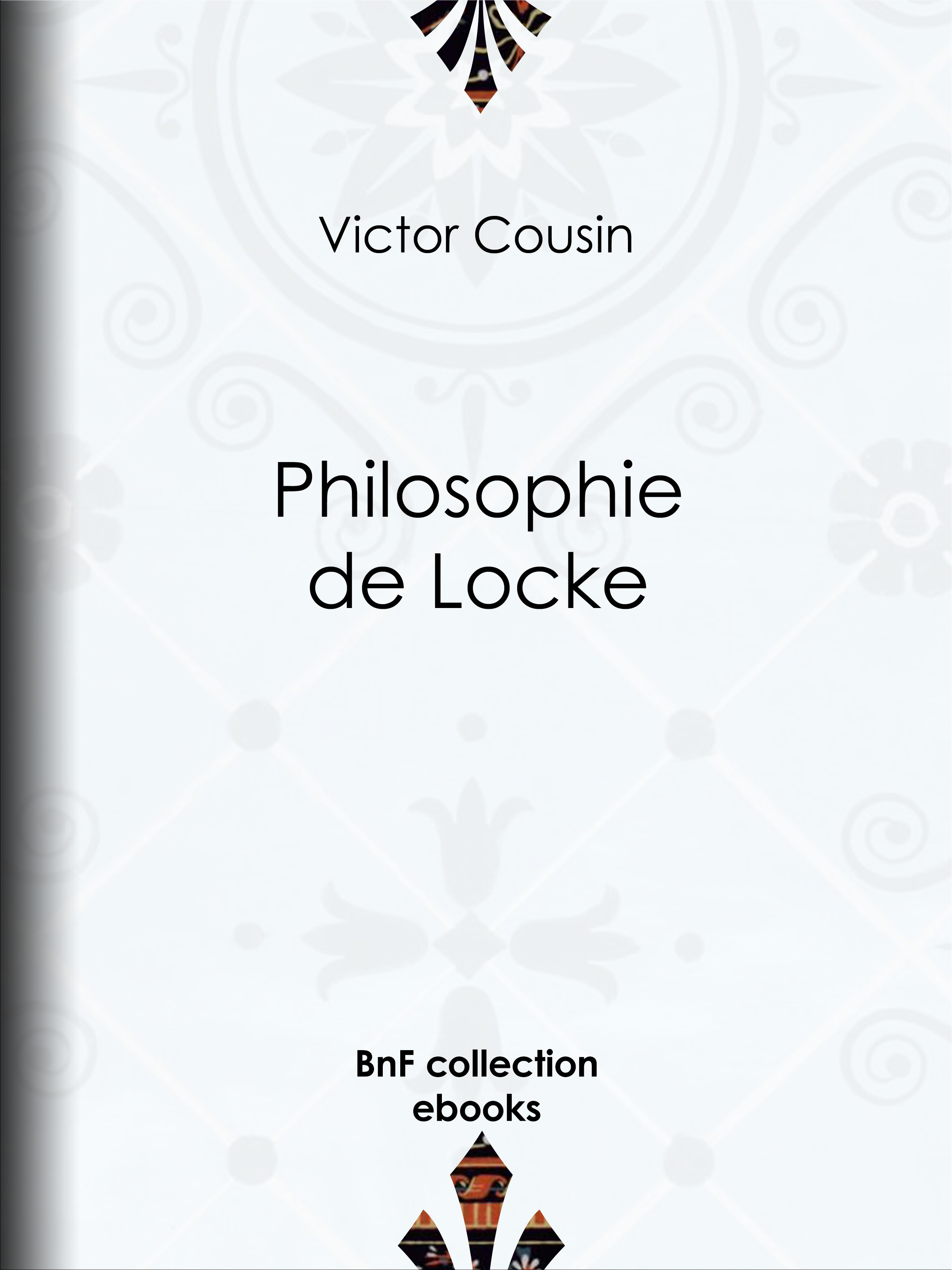 ebook cover of Philosophie de Locke, by Victor Cousin