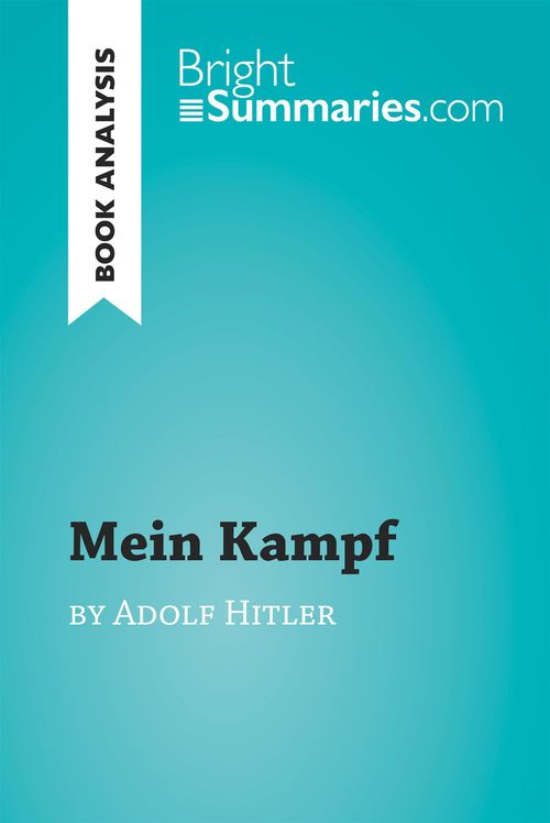 ebook cover of Mein Kampf by Adolf Hitler (Book Analysis), by Bright Summaries