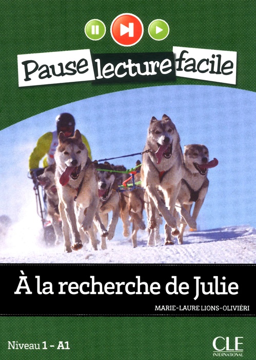 Couverture ebook de A la recherche de Julie fle Pause lecture facile en epub3, de Marie-Laure Lions-Olivieri