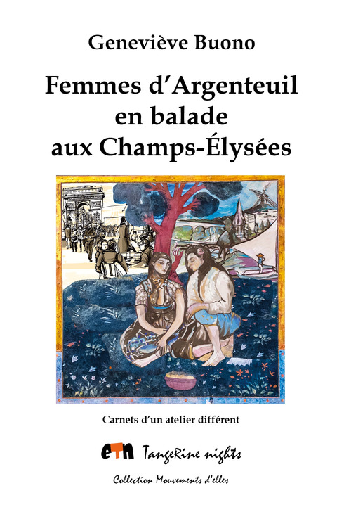 ebook cover of Femmes d'Argenteuil en balade aux Champs-Élysées, by Geneviève Buono