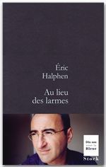 ebook cover of Au lieu des larmes, by Eric Halphen