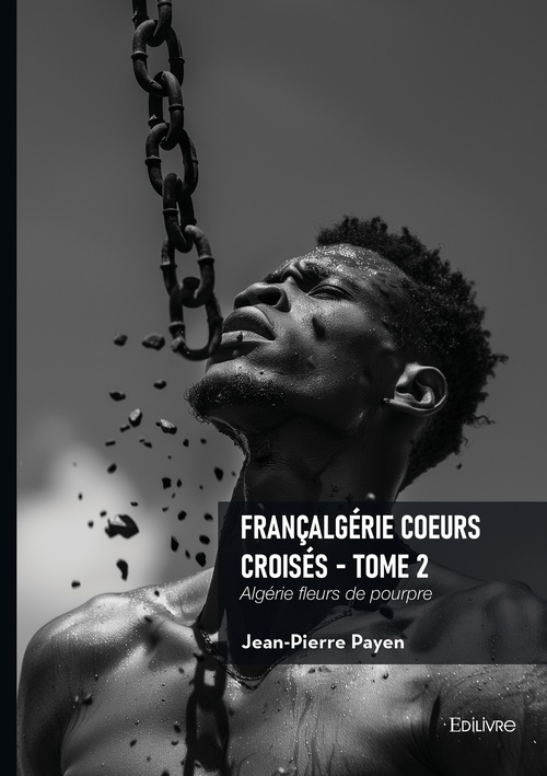 ebook cover of Françalgérie Coeurs croisés - Tome 2, by Jean-Pierre Payen