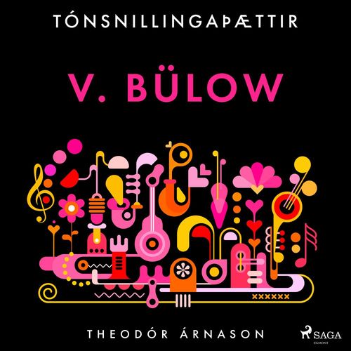 Couverture audiobook de Tónsnillingaþættir: v. Bülow, de Theodor Arnason