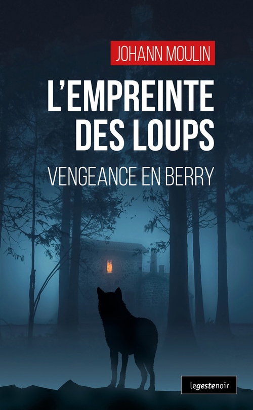 ebook cover of L´empreinte des loups : Vengeance en Berry, by Johann Moulin