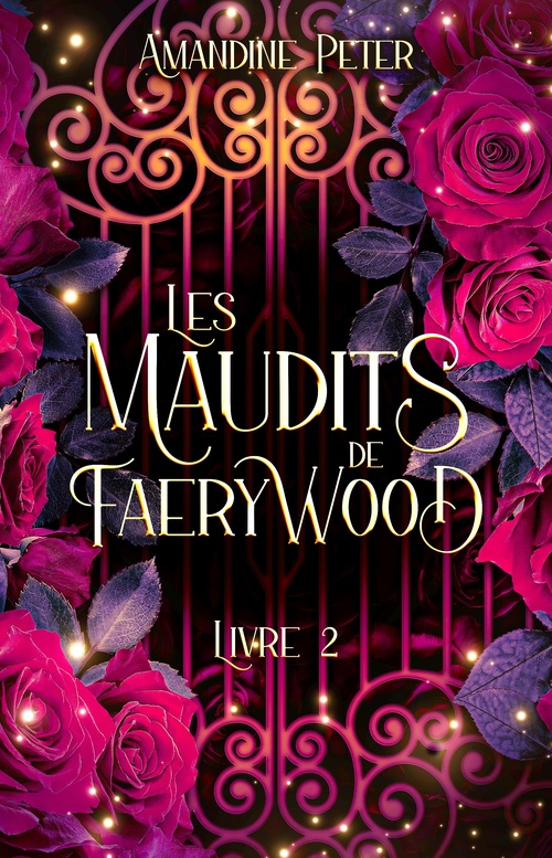 ebook cover of Les Maudits de Faerywood, Livre 2, by Amandine Peter