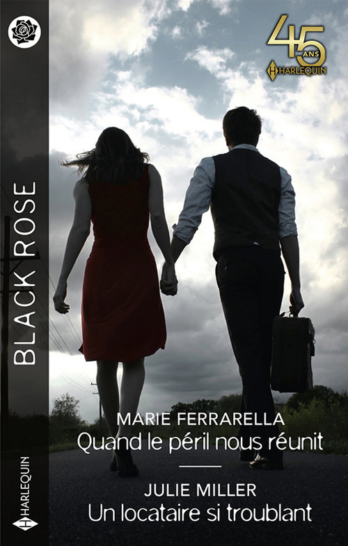 ebook cover of Quand le péril nous réunit - Un locataire si troublant, by Marie Ferrarella, Julie Miller