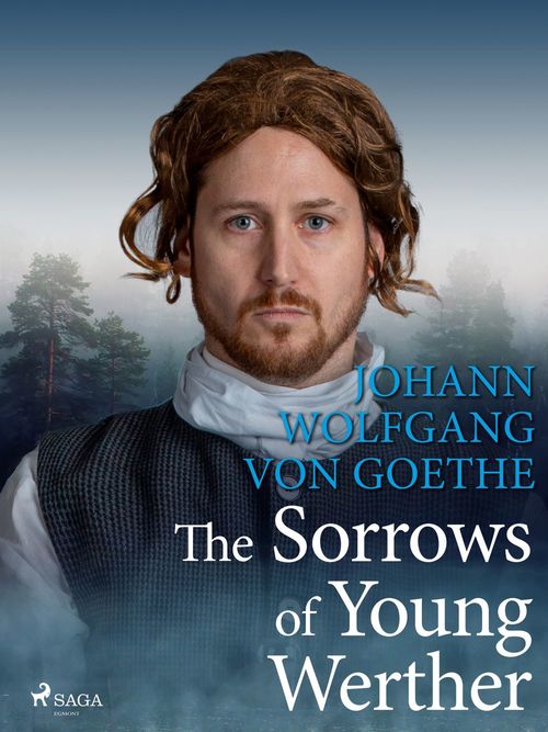 ebook cover of The Sorrows of Young Werther, by Johann Wolfgang Von Goethe