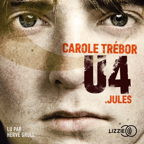 audiobook cover of U4 : Jules, by Carole Trébor
