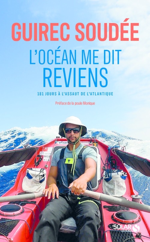 ebook cover of Guirec Soudée, l'Océan me dit reviens - 181 jours à l'assaut de l'Atlantique, by Guirec Soudée