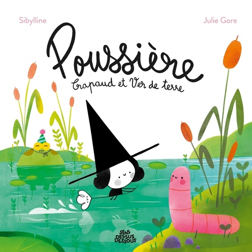 ebook cover of Poussière, Crapaud et Ver de terre, by Sibylline