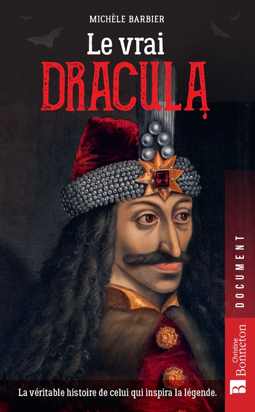Couverture ebook de Le Vrai Dracula, de Michèle Barbier
