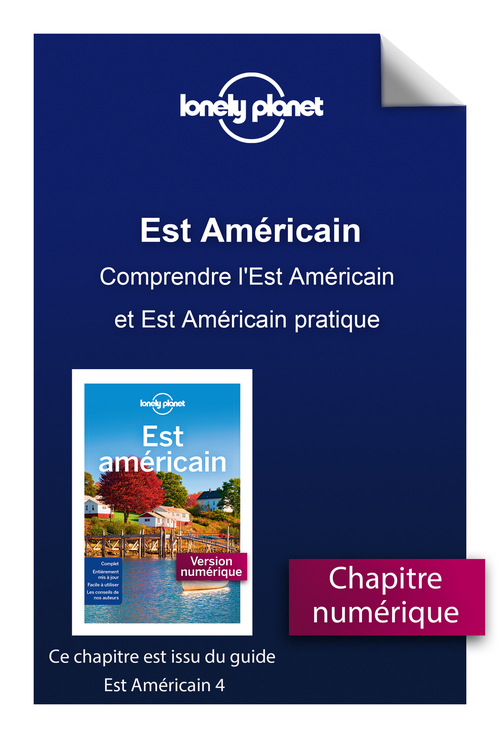 ebook cover of Est Américain 4ed - Comprendre l'Est Américain et  Est Américain pratique, by Lonely Planet