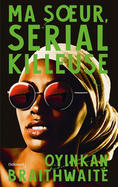Couverture ebook de Ma soeur, serial killeuse, de Oyinkan Braithwaite