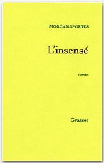 ebook cover of L'insensé, by Morgan Sportès