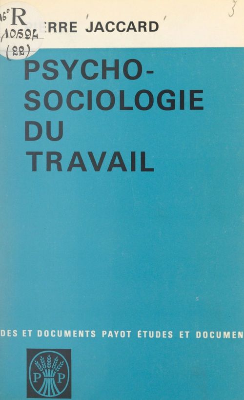 Couverture ebook de Psycho-sociologie du travail, de Pierre Jaccard