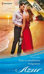 Couverture ebook de Une si troublante vengeance, de Julia James