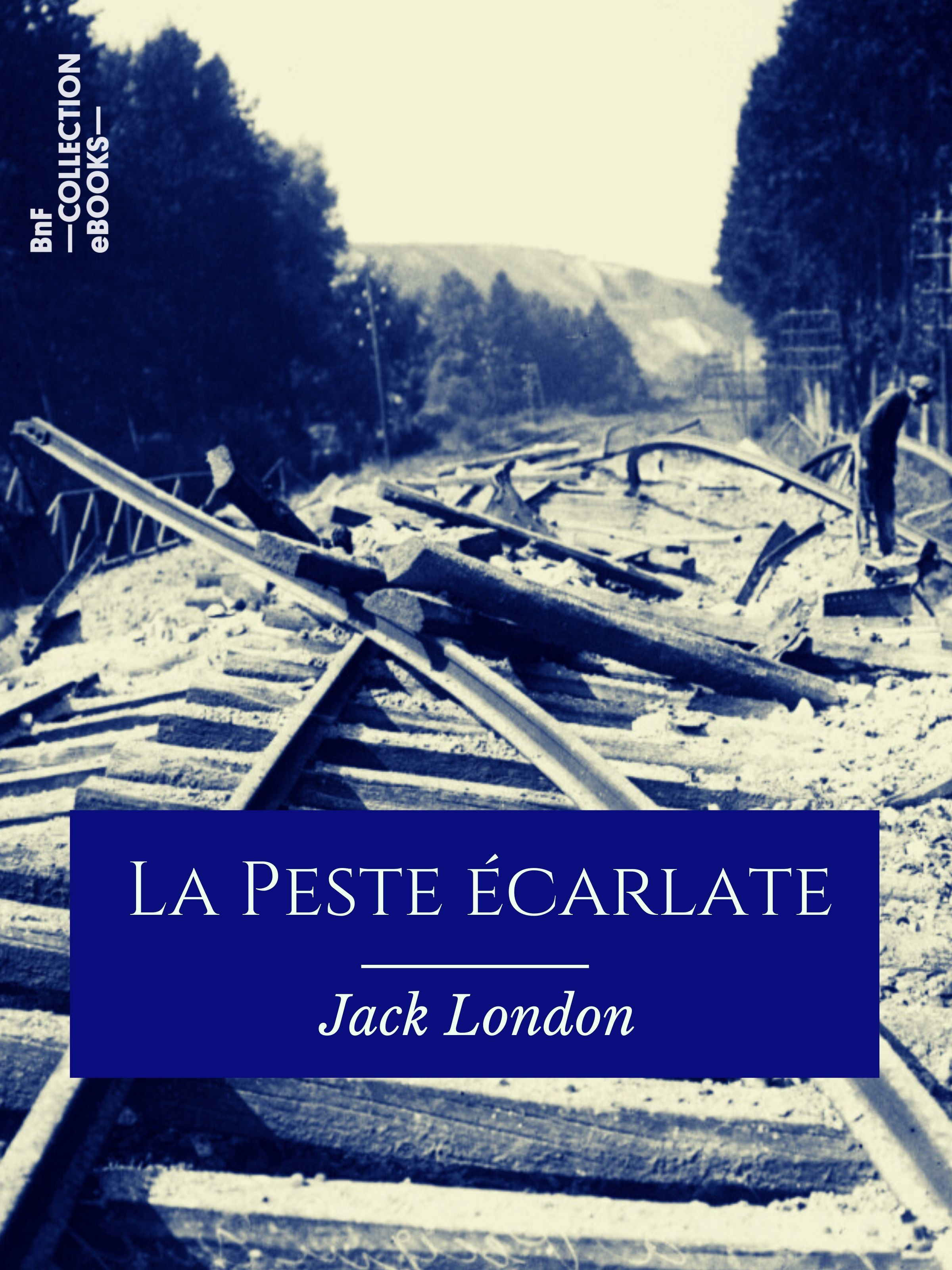 Couverture ebook de La Peste écarlate, de Jack London