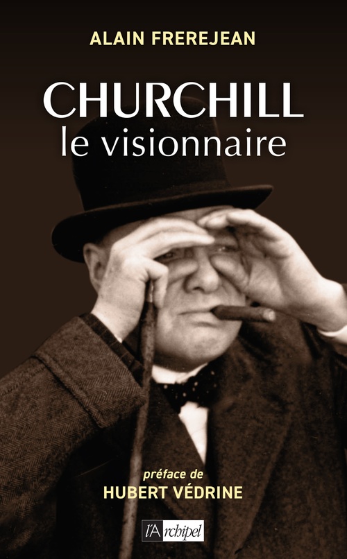 ebook cover of Churchill le visionnaire, by Alain Frerejean