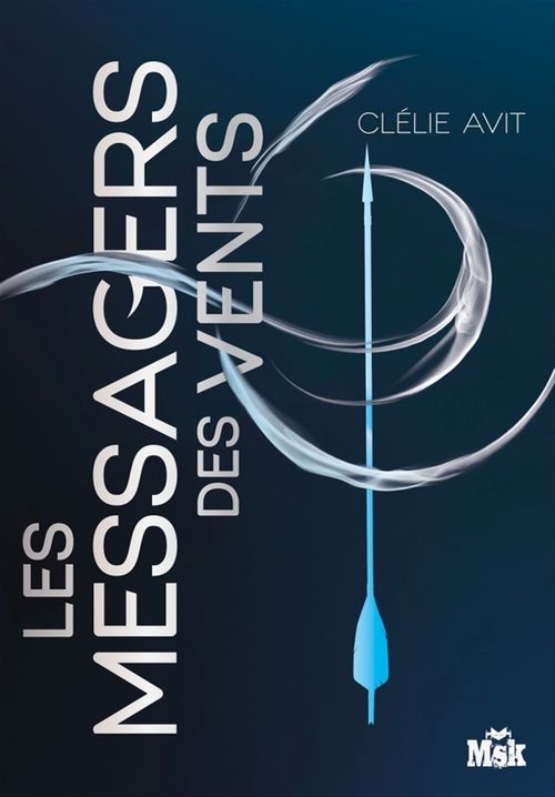 ebook cover of Les Messagers des vents, by Clélie Avit