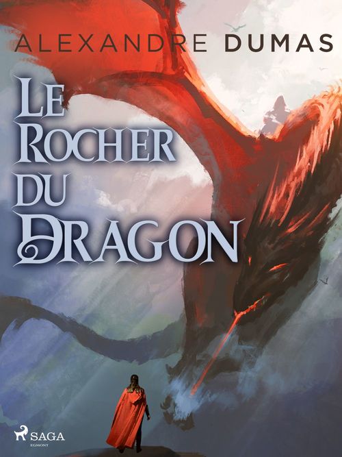 Couverture ebook de Le Rocher du Dragon, de Alexandre Dumas