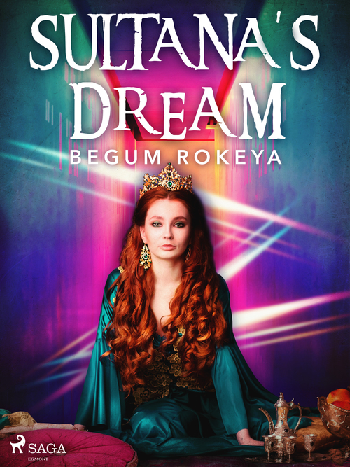 Couverture ebook de Sultana's Dream, de Begum Rokeya