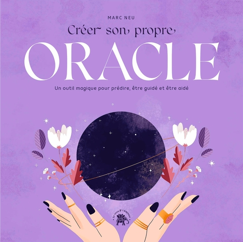 ebook cover of Créer son propre oracle, by Marc Neu