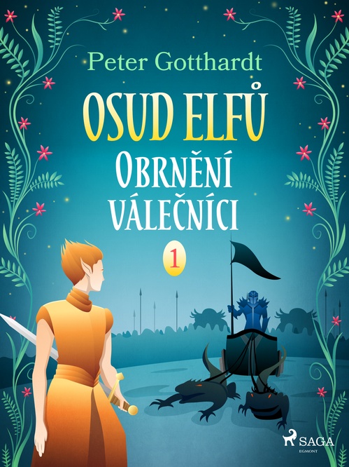 Couverture ebook de Osud Elfu 1: Obrnení válecníci, de Peter Gotthardt