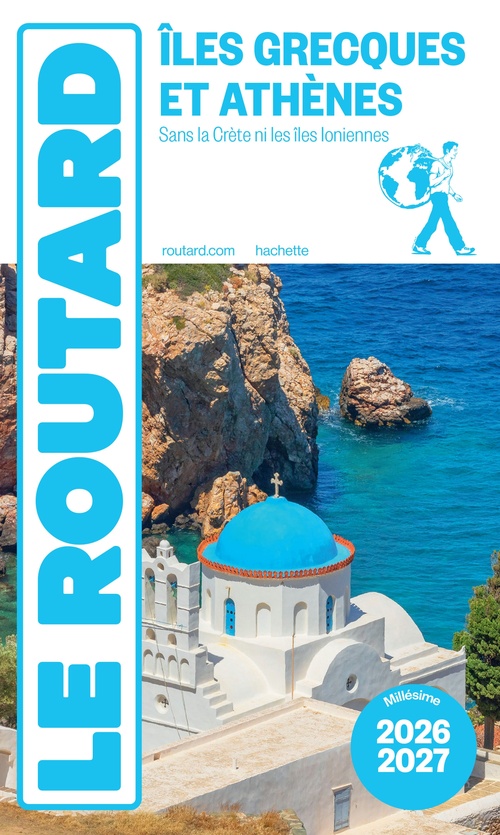 Couverture ebook de Guide du Routard Îles grecques et Athènes 2026/27, de Collectif