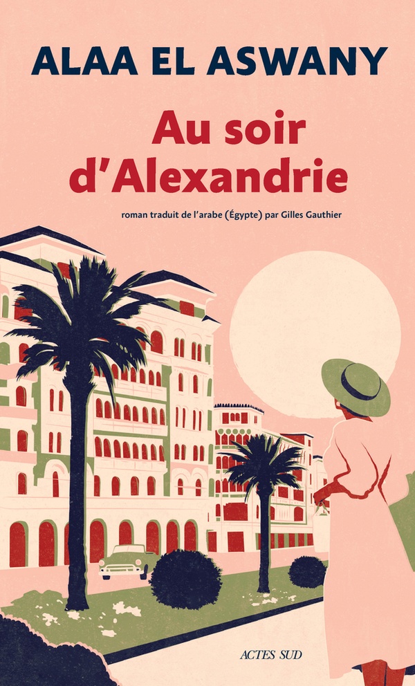 Couverture ebook de Au soir d'Alexandrie, de Alaa El Aswany