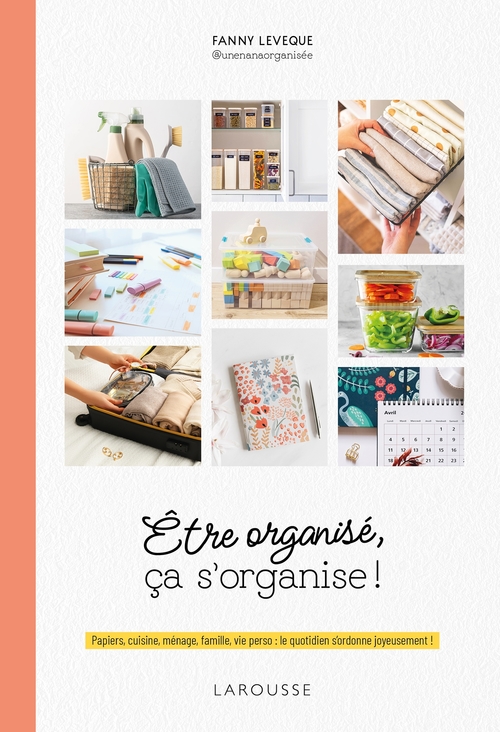 Couverture ebook de Être organisé, ça s'organise !, de Fanny Leveque