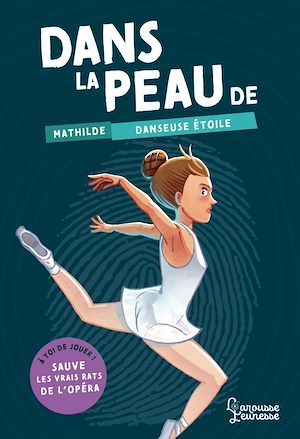 Couverture ebook de Dans la peau de Mathilde, danseuse étoile, de Betty Piccioli