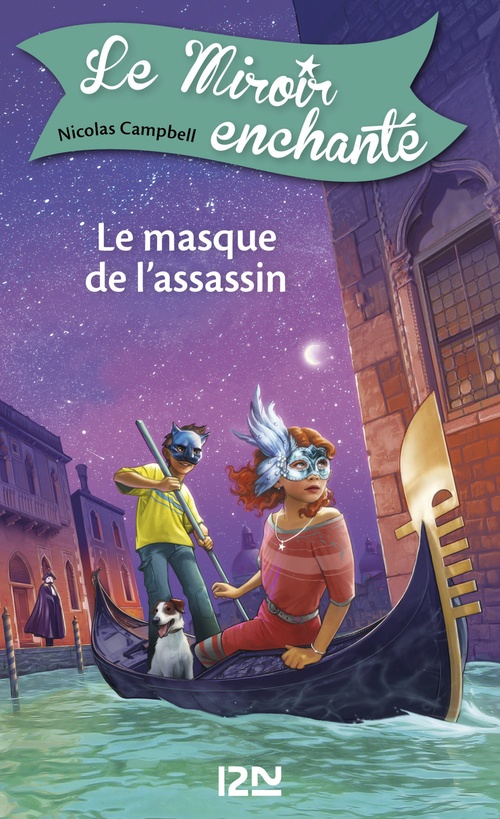 Couverture ebook de Le miroir enchanté - tome 7 Le masque de l'assassin, de Nicolas Campbell