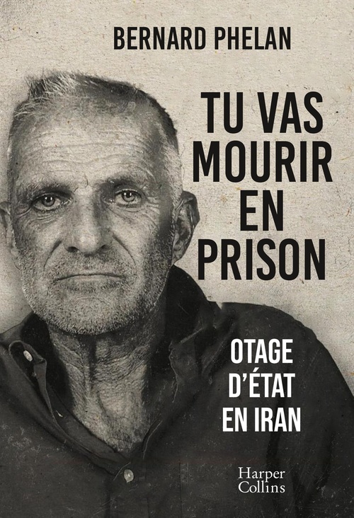 ebook cover of Tu vas mourir en prison, by Bernard Phelan