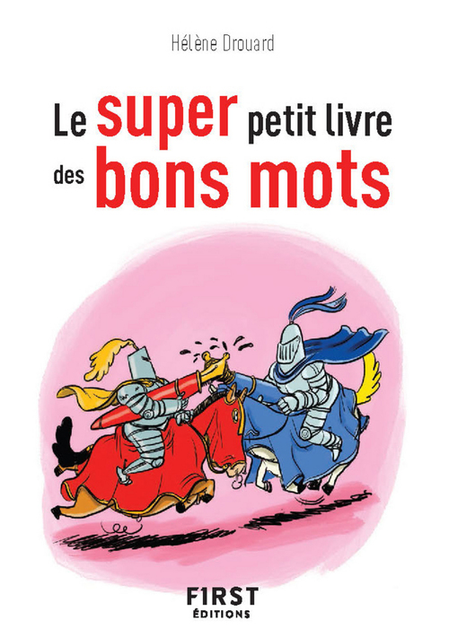 ebook cover of Le super petit livre des bons mots, by Hélène Drouard
