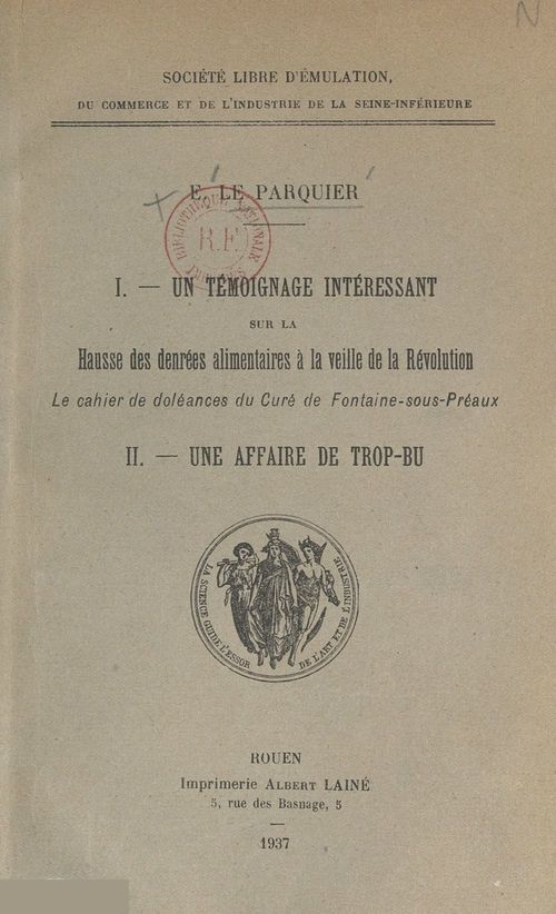ebook cover of Un témoignage intéressant sur la hausse des denrées alimentaires à la veille de la Révolution : le cahier de doléances du curé de Fontaine-sous-Préaux, by Eugene Le Parquier