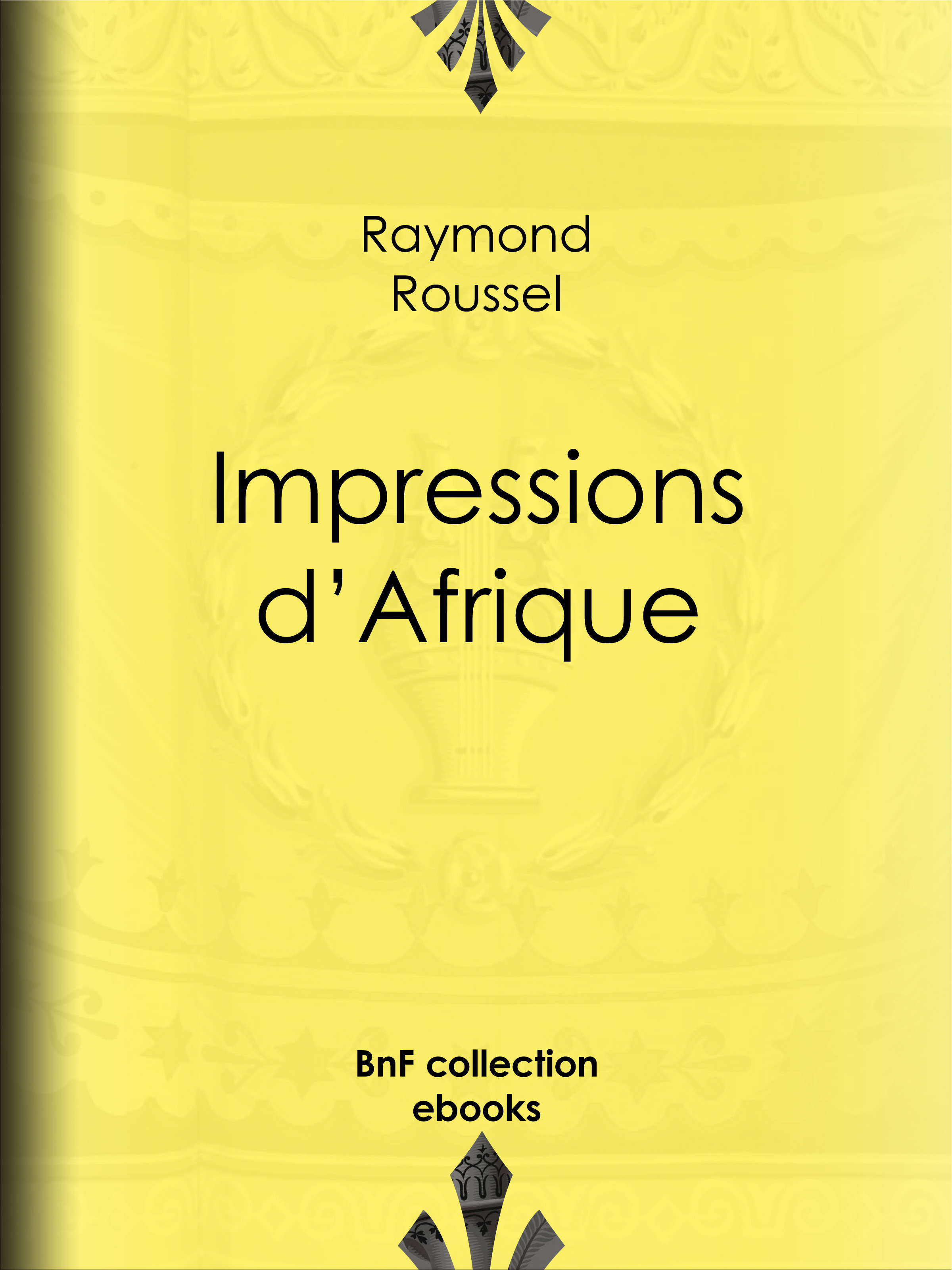 Couverture ebook de Impressions d´Afrique, de Raymond Roussel