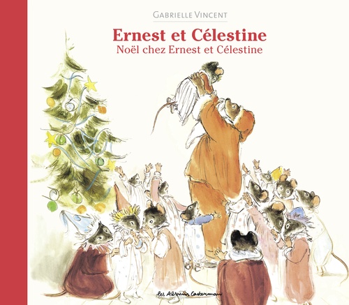Couverture ebook de Ernest et Célestine - Noël chez Ernest et Célestine, de Gabrielle Vincent