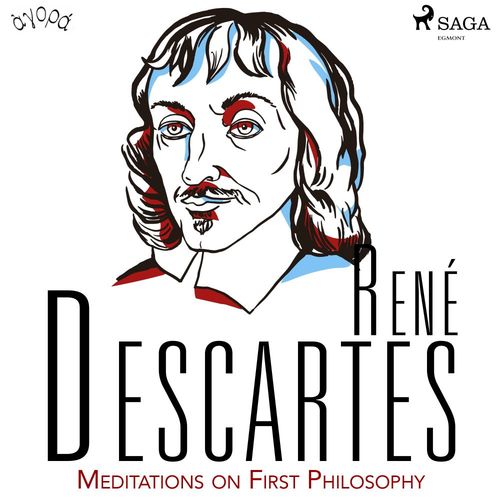 Couverture audiobook de Descartes´ Meditations on First Philosophy, de Rene Descartes