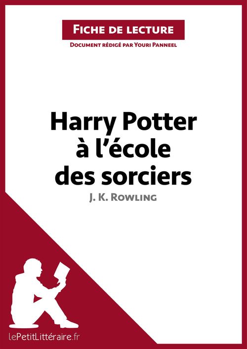Couverture ebook de Harry Potter à l'école des sorciers de J. K. Rowling (Fiche de lecture), de Youri Panneel