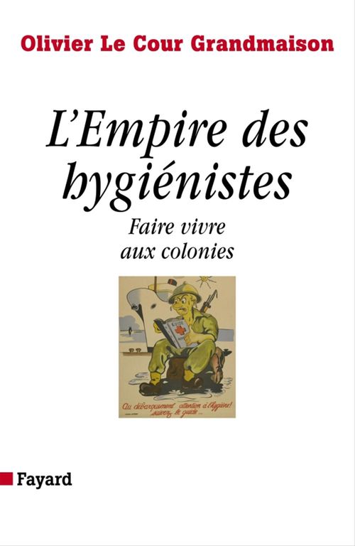 ebook cover of L'Empire des hygiénistes, by Olivier Le Cour Grandmaison