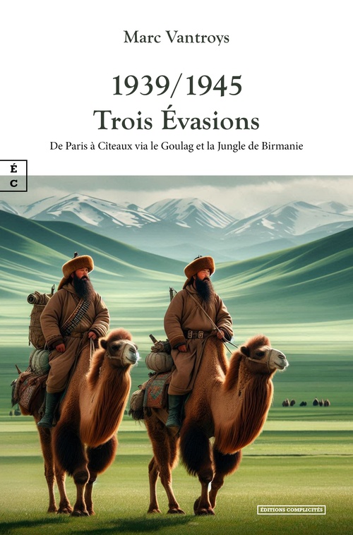 ebook cover of 1939/1945 Trois Évasions, by Marc Vantroys