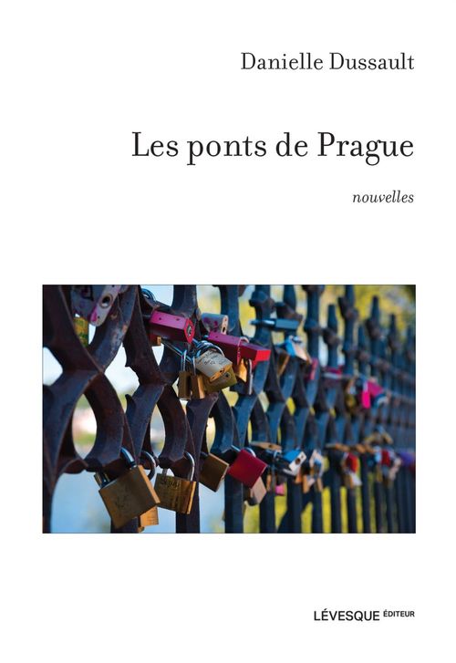 Couverture ebook de Les ponts de Prague, de Danielle Dussault